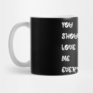 funny national love your pet day Mug